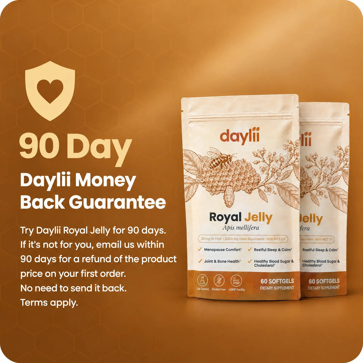 Daylii Royal Jelly 90-day money-back guarantee on your first order